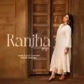 Ranjha - Noor Chahal Song