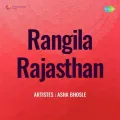 O Rasiya O Rasiya - Rangila Rajasthan