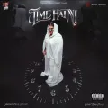 Time Hai Ni - Simiran Kaur Dhadli Listen Or Download