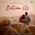 Gulabi Aasman - Between Us