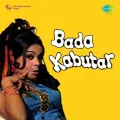 Mubarak Ho Yeh Raat Jawan - Bada Kabutar