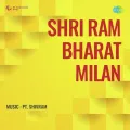 Dekho Re Pehli Bar Meri - Shri Ram Bharat Milan