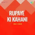Sajan Na Rooth Hamse - Rupaye Ki Kahani
