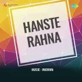 Matwali Ghatao - Hanste Rahna