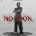 No Soon - Hardeep Grewal Download Mp3