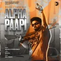 Alpha Paapi - Baadal Download mp3 song