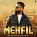 MEHFIL - Gulab Sidhu Play mp3 song