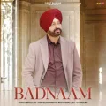 Badnaam - Surjit Bhullar