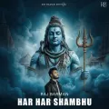 Har Har Shambhu - Raj Barman
