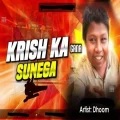 Krish Ka Gana Sunega - Dhoom