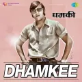 Chand Kya Hai Roop Ka Darpan - Dhamkee