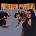 Aage Aage Ek Haseena - Professor Pyarelal