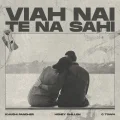 Viah Nai Te Na Sahi - Khushi Pandher Mp3 Song Download Now
