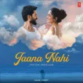Jaana Nahi - Faheem Abdullah
