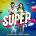 Super Te Upar Album Cover