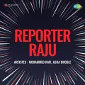 Nazar Mili Hai Ek Qatil Se - Reporter Raju
