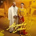Already Sohni - Jazzy B