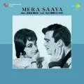Nainon Mein Badra Chhaye - Mera Saaya