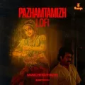 Pazhamtamizh - Lofi