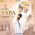 Mere Baba Ji - Baba Gulab Singh Ji Download mp3 song