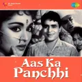 Haye Meri Uljhi Nazar - Aas Ka Panchhi