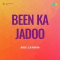 Main To Nachoon Tore Aage - Been Ka Jadoo