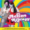Chhan Ke Mohalla - Action Replayy