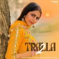 Tralla 2 - Karam Brar Mp3 Song Download Now