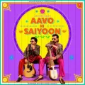 Aavo Ni Saiyoon - Maninder Buttar