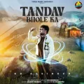 Tandav Bhole Ka - KD DESIROCK Latest Song Download