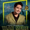 Yaar Mere - Harjeet Deewana MP3 Song Download