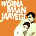 O Dilbar Janiye - Hasina Maan Jayegi