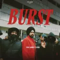Burst - Veer Sandhu Latest Song Download