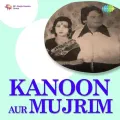 Aaj Palak Jhapki - Kanoon Aur Mujrim