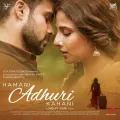 Yeh Kaisi Jagah - Hamari Adhuri Kahani