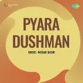 Abhi To Dil Hai Jawan - Pyara Dushman