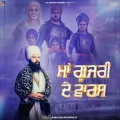 Maa Gujri De Waris - Baba Gulab Singh Ji Mp3