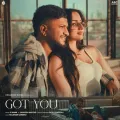 Got You - G Khan Song