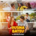 Rusna Bateu - Dr. Sandeep Surila Song Mp3 Download