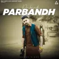 Parbandh - Hunar Sidhu Free MP3 Download