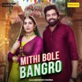 Mithi Bole Bangro - Masoom Sharma Mp3 Free Download