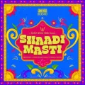 Shaadi Masti