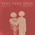 Tera Mera Qissa - Ishaan Nigam