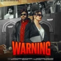 Warning - Masoom Sharma Mp3 Song Download Now