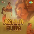 Aa Jao Yahan - Achha Bura