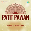 Jeevan Ki Tu Ujiara Hai - Patit Pawan