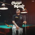 Change Maade - Jantaa Toor Mp3 Download Free