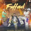 Fuffad - SAJAN JAGPALPURIA Mp3 Song Download Now