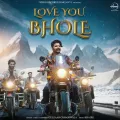 Love You Bhole - Gulzaar Chhaniwala Listen Or Download