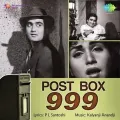 O Neend Na Mujhko Aaye - Post Box 999